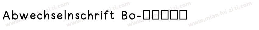 Abwechselnschrift Bo字体转换